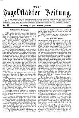Neue Ingolstädter Zeitung Mittwoch 10. Juli 1872