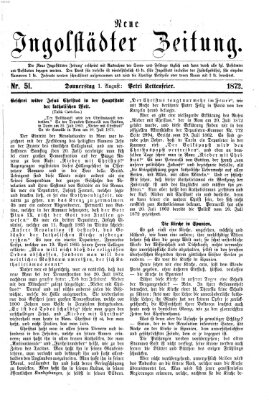 Neue Ingolstädter Zeitung Donnerstag 1. August 1872