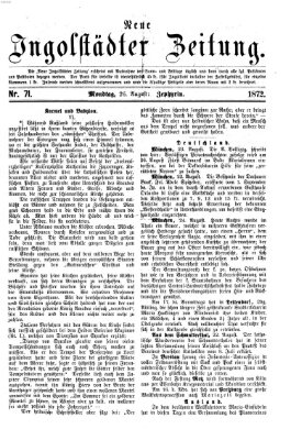 Neue Ingolstädter Zeitung Montag 26. August 1872