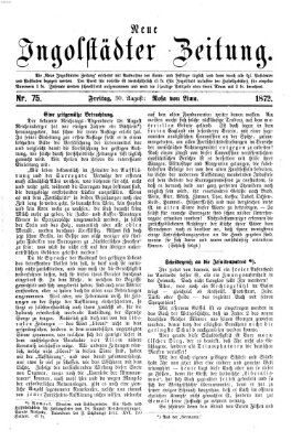 Neue Ingolstädter Zeitung Freitag 30. August 1872