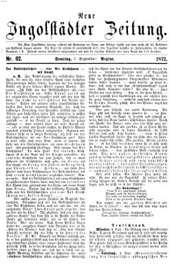 Neue Ingolstädter Zeitung Samstag 7. September 1872