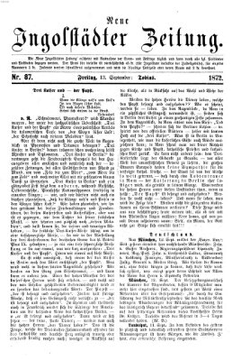 Neue Ingolstädter Zeitung Freitag 13. September 1872