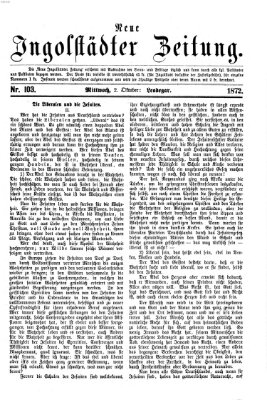 Neue Ingolstädter Zeitung Mittwoch 2. Oktober 1872