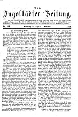 Neue Ingolstädter Zeitung Montag 16. Dezember 1872