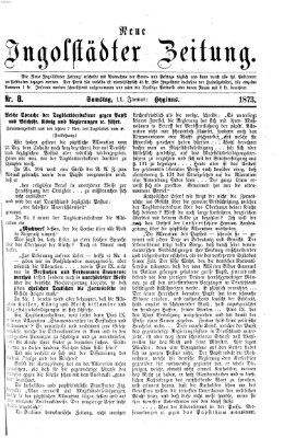 Neue Ingolstädter Zeitung Samstag 11. Januar 1873