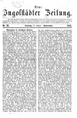 Neue Ingolstädter Zeitung Sonntag 26. Januar 1873