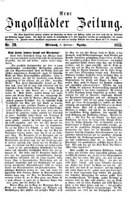 Neue Ingolstädter Zeitung Mittwoch 5. Februar 1873