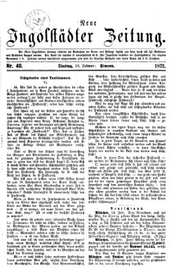 Neue Ingolstädter Zeitung Dienstag 18. Februar 1873