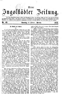 Neue Ingolstädter Zeitung Sonntag 23. Februar 1873