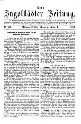 Neue Ingolstädter Zeitung Mittwoch 12. März 1873