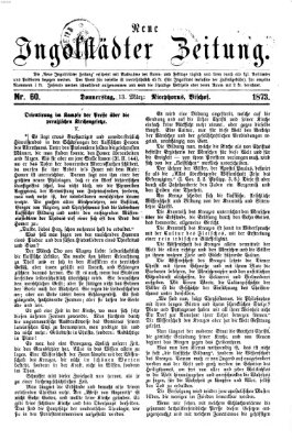 Neue Ingolstädter Zeitung Donnerstag 13. März 1873