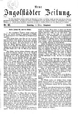 Neue Ingolstädter Zeitung Samstag 15. März 1873