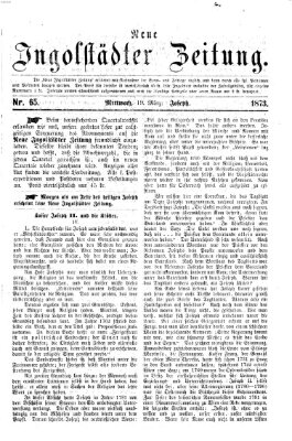 Neue Ingolstädter Zeitung Mittwoch 19. März 1873