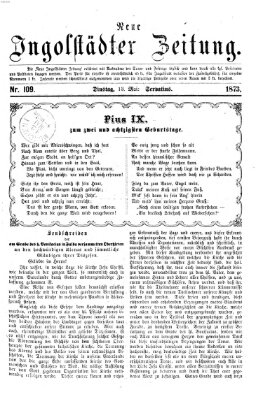 Neue Ingolstädter Zeitung Dienstag 13. Mai 1873