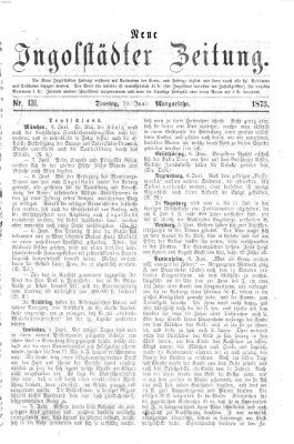 Neue Ingolstädter Zeitung Dienstag 10. Juni 1873