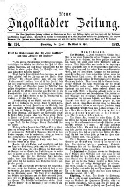 Neue Ingolstädter Zeitung Samstag 14. Juni 1873