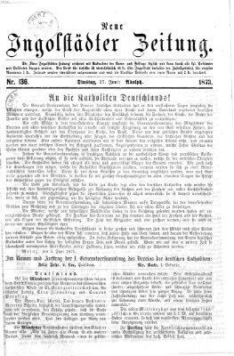 Neue Ingolstädter Zeitung Dienstag 17. Juni 1873