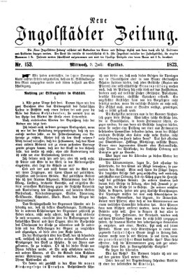 Neue Ingolstädter Zeitung Mittwoch 9. Juli 1873