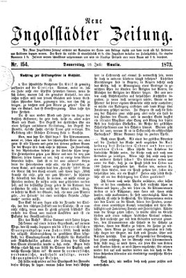 Neue Ingolstädter Zeitung Donnerstag 10. Juli 1873