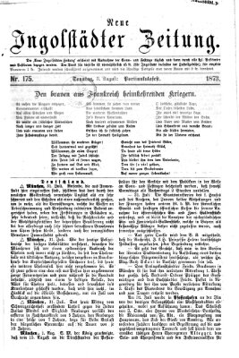 Neue Ingolstädter Zeitung Sonntag 3. August 1873