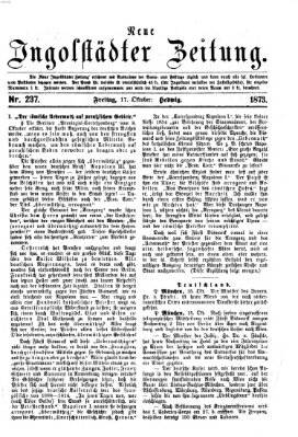 Neue Ingolstädter Zeitung Freitag 17. Oktober 1873