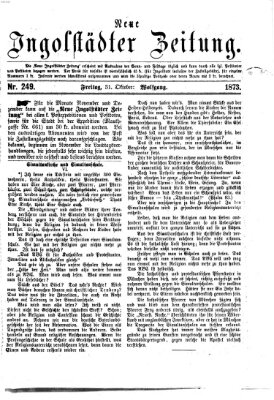 Neue Ingolstädter Zeitung Freitag 31. Oktober 1873