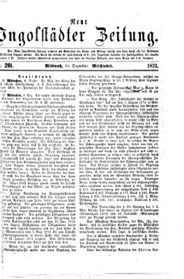 Neue Ingolstädter Zeitung Mittwoch 10. Dezember 1873