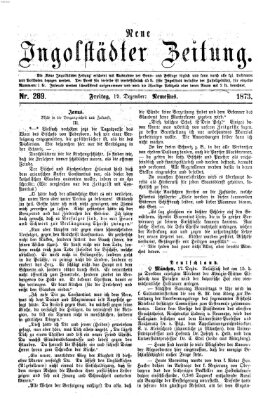 Neue Ingolstädter Zeitung Freitag 19. Dezember 1873