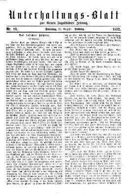 Neue Ingolstädter Zeitung. Unterhaltungs-Blatt zur "Neuen Ingolstädter Zeitung" (Neue Ingolstädter Zeitung) Sonntag 25. August 1872
