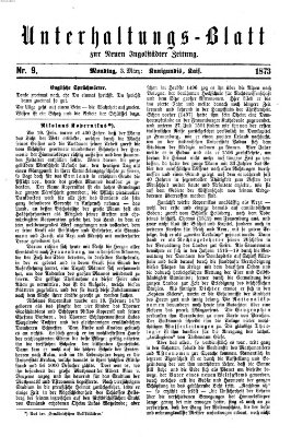 Neue Ingolstädter Zeitung. Unterhaltungs-Blatt zur "Neuen Ingolstädter Zeitung" (Neue Ingolstädter Zeitung) Montag 3. März 1873