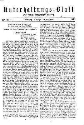 Neue Ingolstädter Zeitung. Unterhaltungs-Blatt zur "Neuen Ingolstädter Zeitung" (Neue Ingolstädter Zeitung) Montag 10. März 1873