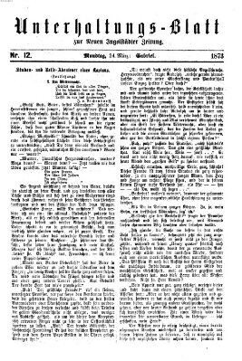 Neue Ingolstädter Zeitung. Unterhaltungs-Blatt zur "Neuen Ingolstädter Zeitung" (Neue Ingolstädter Zeitung) Montag 24. März 1873