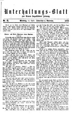 Neue Ingolstädter Zeitung. Unterhaltungs-Blatt zur "Neuen Ingolstädter Zeitung" (Neue Ingolstädter Zeitung) Montag 14. April 1873