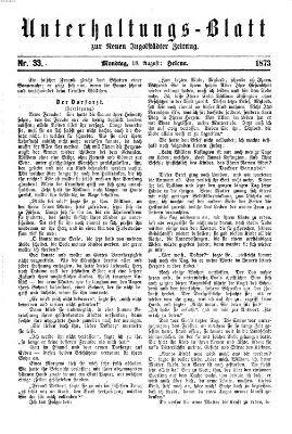 Neue Ingolstädter Zeitung. Unterhaltungs-Blatt zur "Neuen Ingolstädter Zeitung" (Neue Ingolstädter Zeitung) Montag 18. August 1873