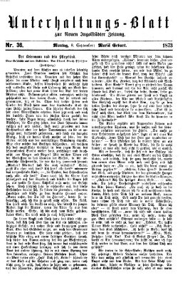 Neue Ingolstädter Zeitung. Unterhaltungs-Blatt zur "Neuen Ingolstädter Zeitung" (Neue Ingolstädter Zeitung) Montag 8. September 1873