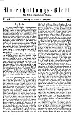 Neue Ingolstädter Zeitung. Unterhaltungs-Blatt zur "Neuen Ingolstädter Zeitung" (Neue Ingolstädter Zeitung) Montag 17. November 1873