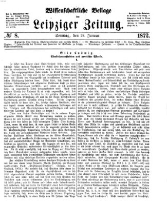 Leipziger Zeitung. Wissenschaftliche Beilage (Leipziger Zeitung) Sonntag 28. Januar 1872