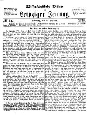 Leipziger Zeitung. Wissenschaftliche Beilage (Leipziger Zeitung) Sonntag 18. Februar 1872