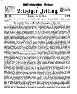 Leipziger Zeitung. Wissenschaftliche Beilage (Leipziger Zeitung) Sonntag 14. April 1872