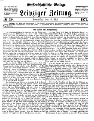 Leipziger Zeitung. Wissenschaftliche Beilage (Leipziger Zeitung) Donnerstag 16. Mai 1872