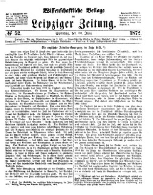 Leipziger Zeitung. Wissenschaftliche Beilage (Leipziger Zeitung) Sonntag 30. Juni 1872