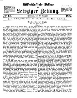 Leipziger Zeitung. Wissenschaftliche Beilage (Leipziger Zeitung) Sonntag 25. August 1872