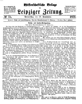 Leipziger Zeitung. Wissenschaftliche Beilage (Leipziger Zeitung) Donnerstag 19. September 1872