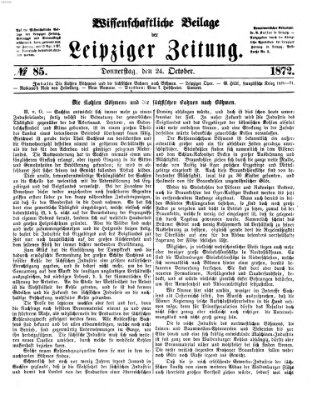 Leipziger Zeitung. Wissenschaftliche Beilage (Leipziger Zeitung) Donnerstag 24. Oktober 1872