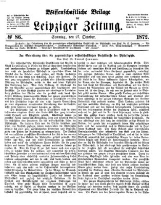 Leipziger Zeitung. Wissenschaftliche Beilage (Leipziger Zeitung) Sonntag 27. Oktober 1872