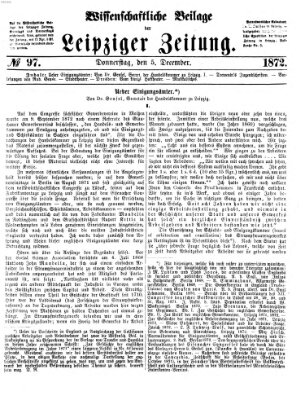 Leipziger Zeitung. Wissenschaftliche Beilage (Leipziger Zeitung) Donnerstag 5. Dezember 1872