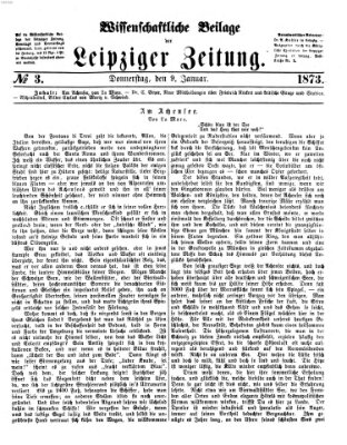 Leipziger Zeitung. Wissenschaftliche Beilage (Leipziger Zeitung) Donnerstag 9. Januar 1873