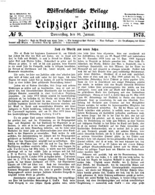 Leipziger Zeitung. Wissenschaftliche Beilage (Leipziger Zeitung) Donnerstag 30. Januar 1873