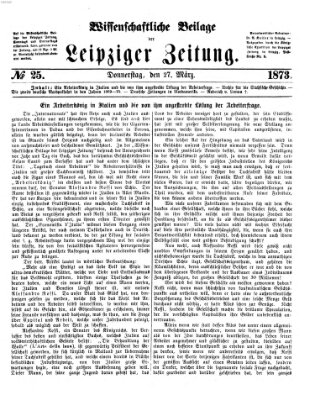 Leipziger Zeitung. Wissenschaftliche Beilage (Leipziger Zeitung) Donnerstag 27. März 1873