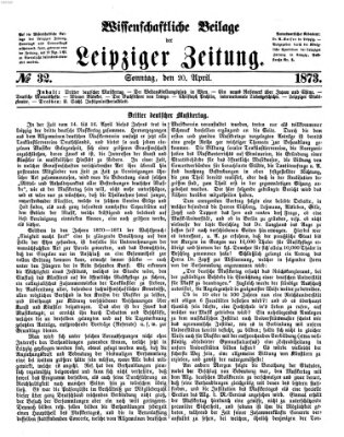 Leipziger Zeitung. Wissenschaftliche Beilage (Leipziger Zeitung) Sonntag 20. April 1873